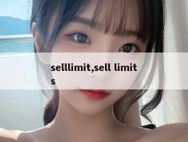 selllimit,sell limits